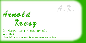 arnold kresz business card